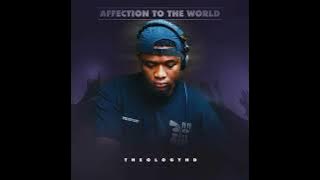 Theology HD - Affection (Radio) | Oscar Mbo, Mörda, Mhaw keyz & Dj Kent type beat | Amapiano 2024
