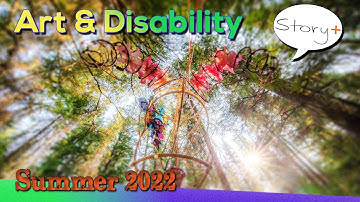 Story+ 2022 | Art as Relation and Repair Across Disabled Ecologies and Histories