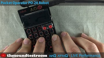 I Love Pocket Operator PO 28 Robot │ haQ attaQ Live Performance