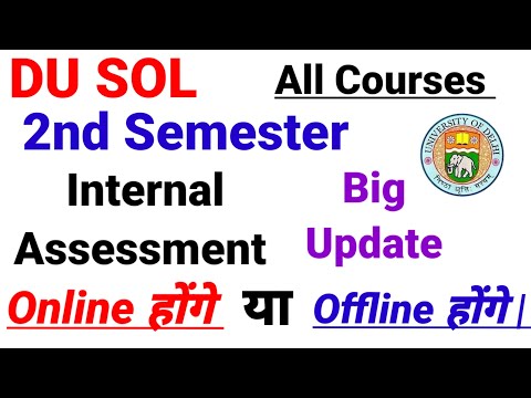 du sol 2nd semester internal assessment online होंगे या offline होंगे - जल्दी देखों official Update