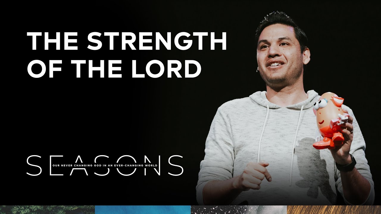 The Strength Of The Lord