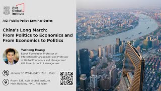 China’s Long March: From Politics to Economics and From Economics to Politics