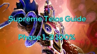Supreme Telos Guide (Dps Rotations) - 100% Phases 1-3