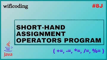 short hand assignment operator program in java | #8J