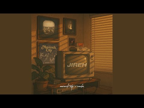 Maverick City Music & xander. - Jireh (Lofi Remix)