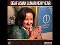 MELMIRA I DEAF ASIAN LUNAR NEW YEAR