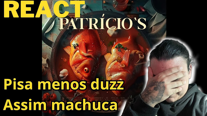 (NAO QUERIA RECEBER UMA DISS DESSAS) REAGINDO A DUZZ - "PATRÍCIO'S"!