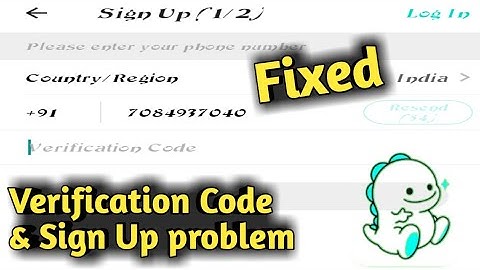 Bigo Verification Code Not Received & Account Create/Sign Up Problem Solved