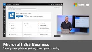 Microsoft 365 Business Step by step guide for enabling services and first run ex