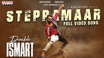 SteppaMaar Full Video Song | Double ISMART | Ram Pothineni | Puri Jagannadh | Manisharma