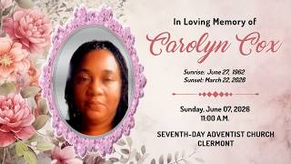 CAROLYN COX || Memorial Service ||The SDA Church, CLERMONT, JM || 2026/06/07 || 11:00 A.M.