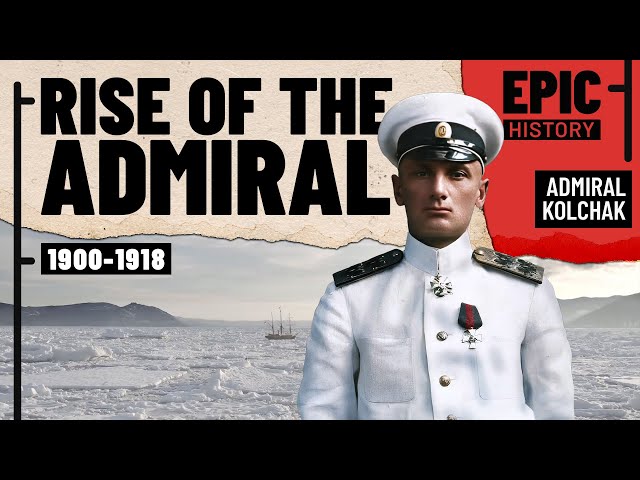 'Supreme Ruler of Russia': Rise of Admiral Kolchak
