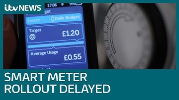 Smart meter rollout delayed until 2024 | ITV News