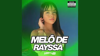 MELÔ DE RAYSSA (Reggae Remix) - RR DIVULGAÇÕES