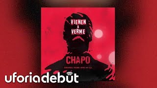 iLe - Vienen a Verme (Official Opening Theme of the ‘El Chapo’ Series) chords