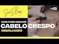 COMO FAZER DEGRADÊ EM CABELO CRESPO - by Seu Elias