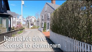 Nantucket spring drive from Sconset to downtown Nantucket