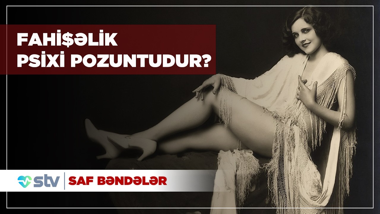FAHİ$ƏLİK PSİXİ POZUNTUDUR? - (18.02.2026)