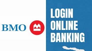 Log Into Online Banking Service of BMO Harris Bank