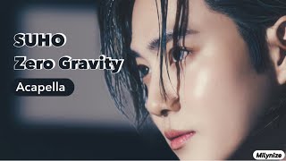 SUHO - Zero Gravity (Acapella)