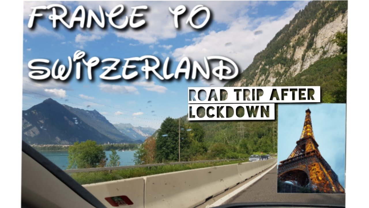 Take a Virtual ride with me From Paris to InterlakenRoad trip after