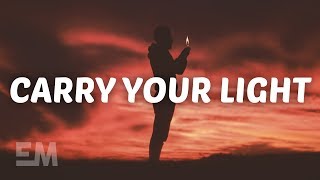 Nick Wilson - Carry Your Light (Lyrics) chords