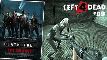 LEFT 4 DEAD [2K/60FPS] Part 09 - Death Toll/The Drains - Campaign/Normal - Walkthrough