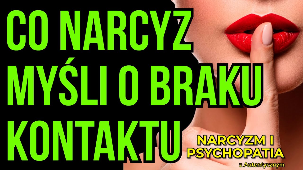 CO NARCYZ MYŚLI O BRAKU KONTAKTU #narcyz #psychopata