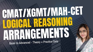 Logical Reasoning Arrangement for OMETs | CMAT, XGMT, MAH-CET, MICAT Special LR #cmat #xgmt #lr