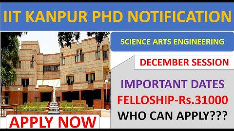 IIT KANPUR PHD NOTIFICATION FOR WINTER SESSION 2021  FEES & FELLOWSHIP  #SURAJIT_JALIK