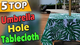 Best Outdoor Tablecloths With Umbrella Hole And Zipper