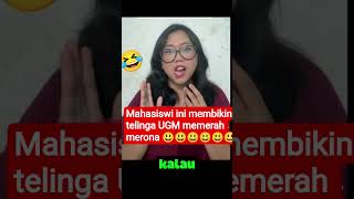 Mahasiswi Ini Bikin Telinga Ugm Memerah mahasiswa ugm shorts viral viralshorts viralshort top