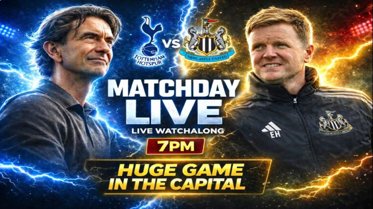 Spurs v Newcastle United MATCHDAY LIVE!
