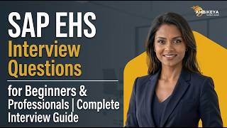 SAP EHS Interview Questions for Beginners & Professionals | Complete Interview Guide