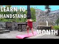 Learn to Handstand FAST | Handstand in 1 Month Tutorial