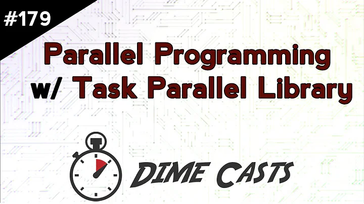 Parallel Programming w/ Task Parallel Library