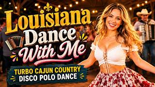 Full Louisiana Dance With Me 🪗💃 | Turbo Cajun Country Disco Polo Dance | Saddle Radio Guide