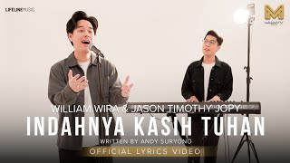 Indahnya Kasih Tuhan  William Wira U0026 Jason Timothy Jopy  S
