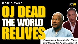 O.J. SIMPSON DEAD!