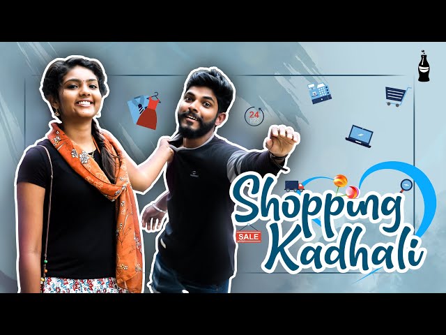 Shopping Kadhali | Laughing Soda | Romantic Comedy Short Film | Bigo Live class=