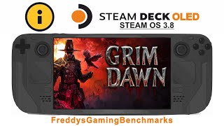 Grim Dawn on Steam Deck OLED with Steam OS 3.8