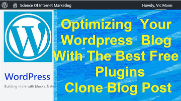 Optimizing Your Wordpress Blog - Duplicate or Clone Post with Free Plugin