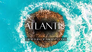 ATLANTIS | The Return of Ancient Codes | Light Language | Crystalline Rememberance