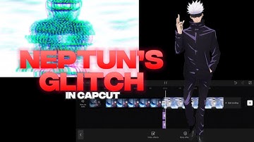 Neptun’s Glitch Transition︱CapCut Tutorial