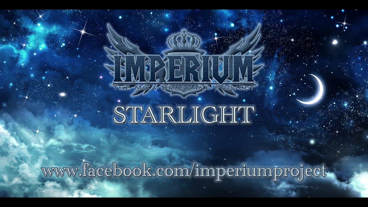Watch Imperium - Starlight on YouTube Watch Imperium - Starlight on YouTube