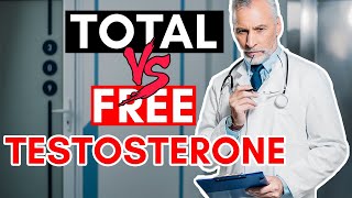 Total Testosterone Score vs Free Testosterone