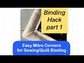 Episode 6R Easy Beginner Binding Mitre Corners