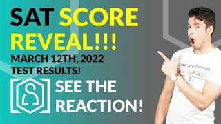 SAT Score REACTION and REVEAL! See how Huzefa did on the March 12th 2022 SAT!