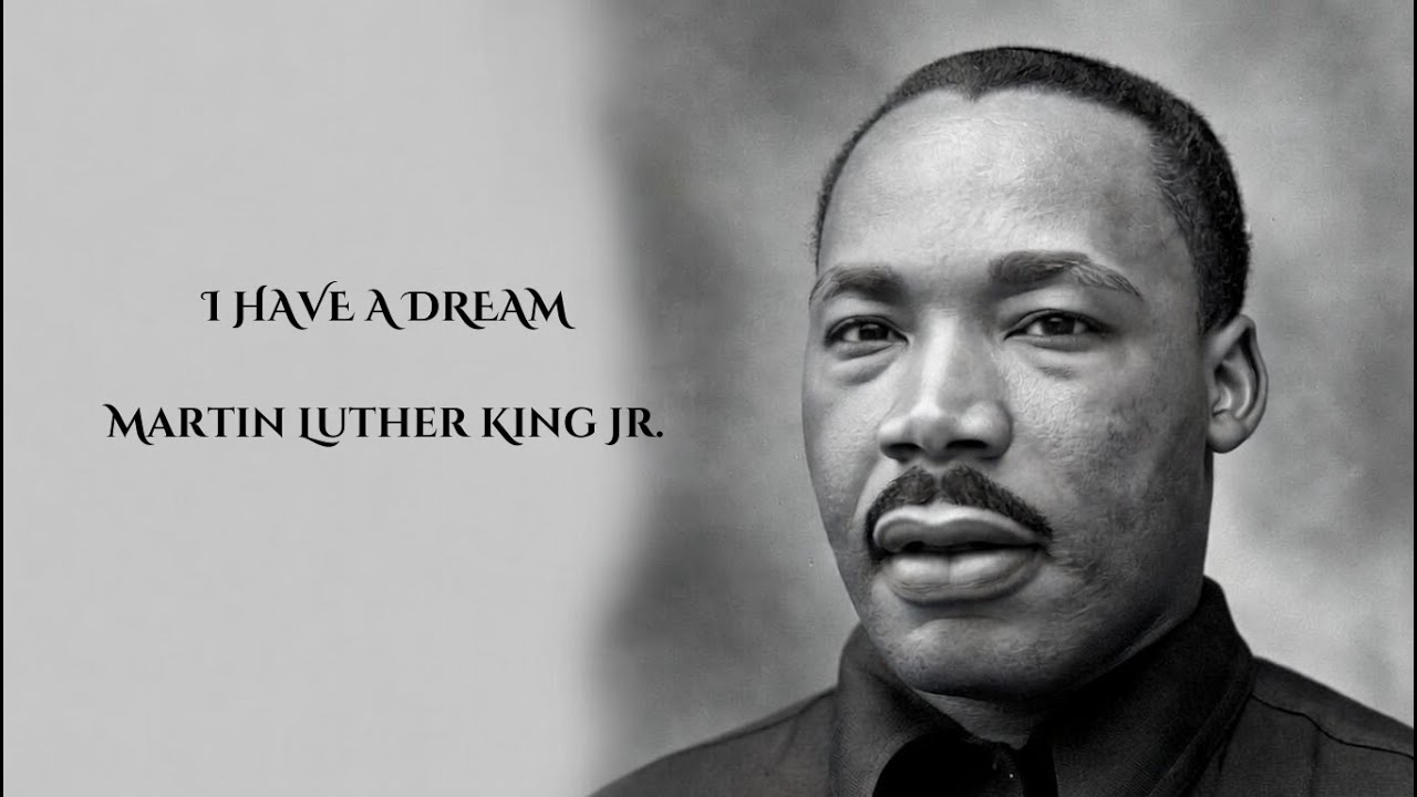 I have a dream - Martin Luther King Jr.