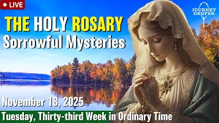 Rosary Tuesday Sorrowful Mysteries Of The Rosary November 18, 2025 Praying Together